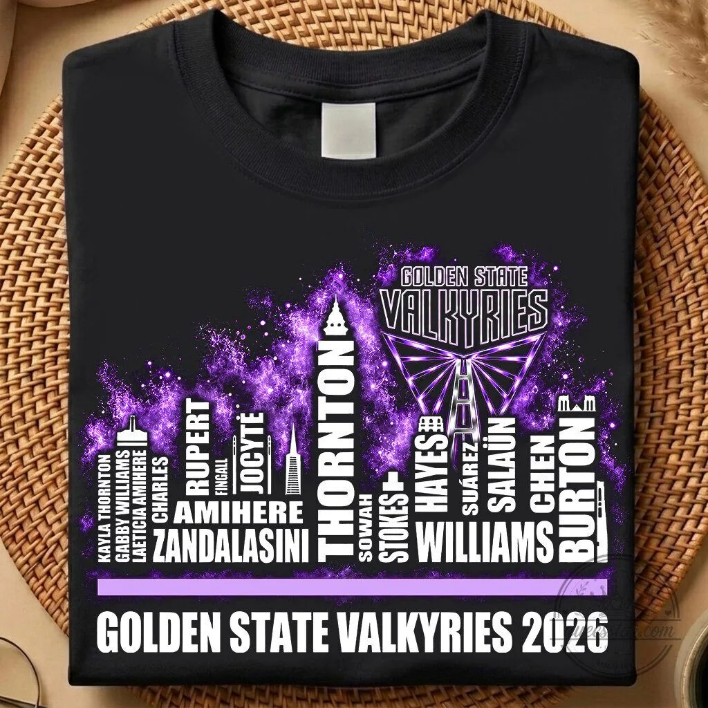 Golden State Valkyries 2026 Roster Skyline Design Fan T-Shirt