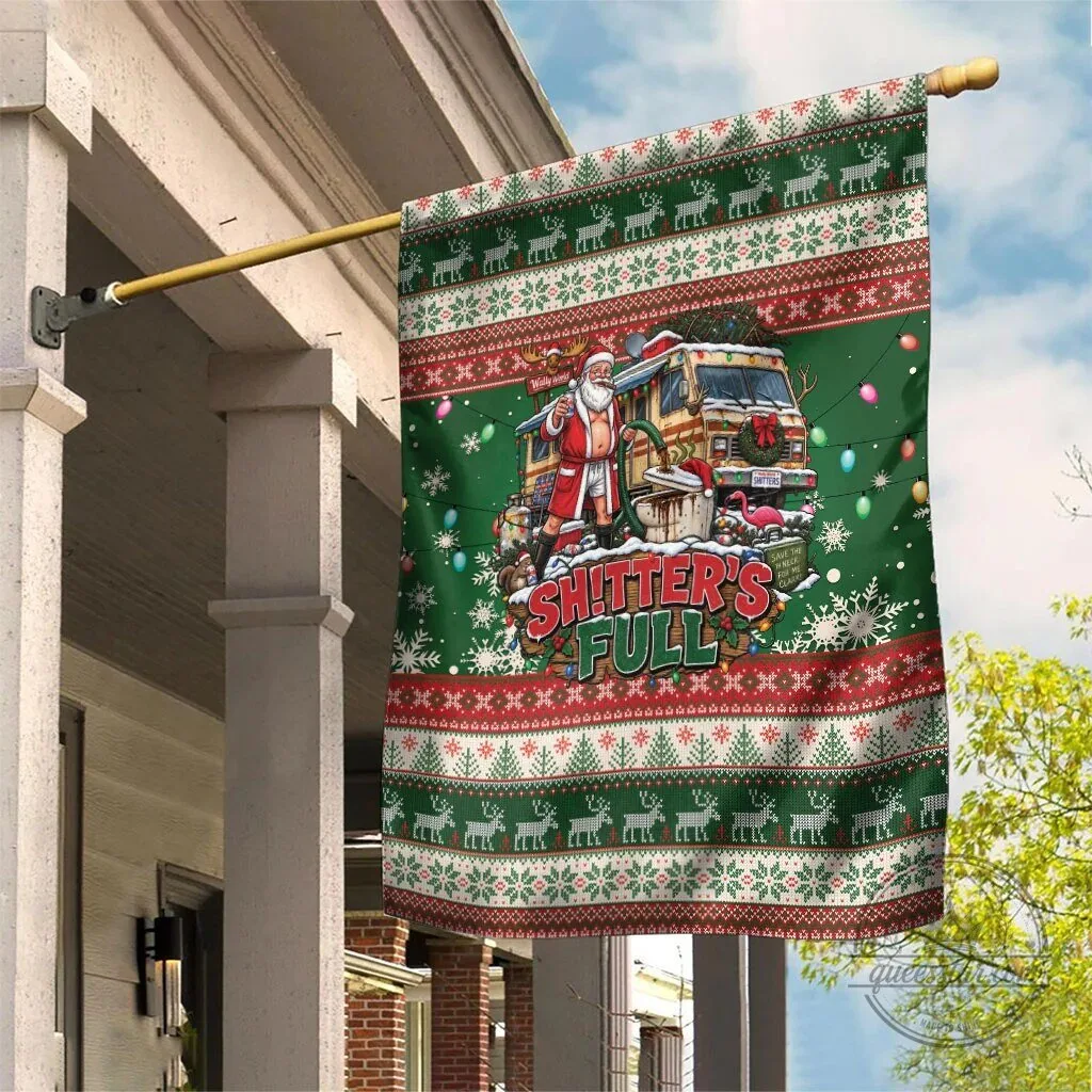 Christmas Vacation Shitter's Full Funny Santa Claus RV Holiday Garden Flag